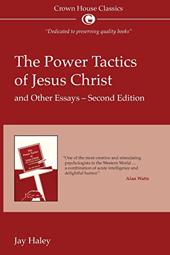 The power tactics of Jesus Christ: and other essays: 2nd Edition von Crown House Publishing